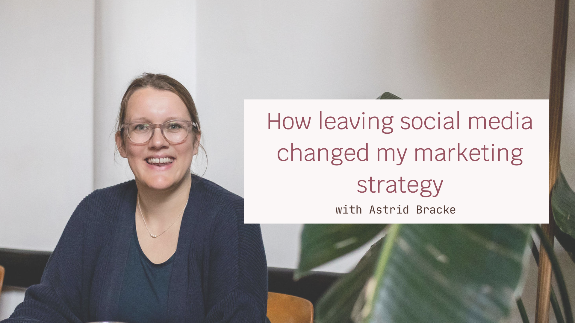 How I built a sustainable marketing strategy without social media